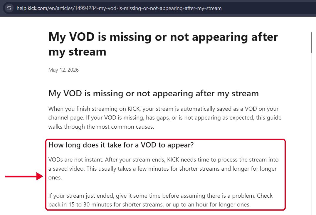 Kick Help page for a missing VOD with the section on how long a VOD takes to appear marked by a box and an arrow